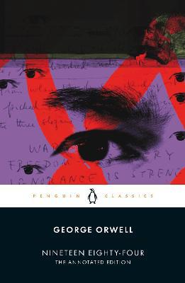 Nineteen Eighty-Four: The Annotated Edition - Agenda Bookshop