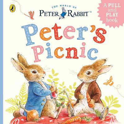 Peter Rabbit: Peter''s Picnic: A Pull-Tab and Play Book - Agenda Bookshop