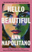 Hello Beautiful: THE INSTANT NEW YORK TIMES BESTSELLER - Agenda Bookshop