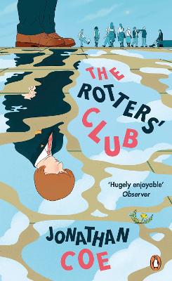 The Rotters'' Club: One of those sweeping, ambitious yet hugely readable, moving, richly comic novels Daily Telegraph - Agenda Bookshop