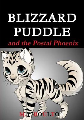 Blizzard Puddle and the Postal Phoenix Valiant Edition - Agenda Bookshop