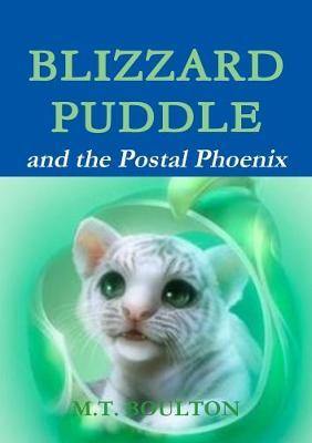 Blizzard Puddle and the Postal Phoenix Come-Forth Edition - Agenda Bookshop