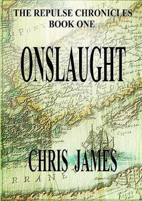 The Repulse Chronicles, Book One: Onslaught - Agenda Bookshop