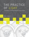 The Practice of Light: A Genealogy of Visual Technologies from Prints to Pixels - Agenda Bookshop