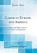 Labor in Europe and America: Personal Observations From an American (Classic Reprint) - Agenda Bookshop