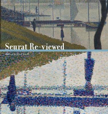 Seurat Re-viewed - Agenda Bookshop