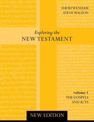 Exploring the New Testament: v. 1: Gospels and Acts - Agenda Bookshop