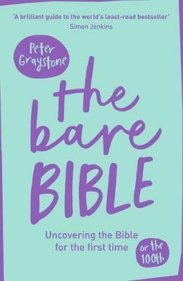 The Bare Bible: Uncovering The Bible For The First Time (Or The Hundredth) - Agenda Bookshop