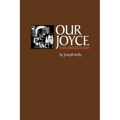 Our Joyce: From Outcast to Icon - Agenda Bookshop