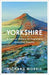 Yorkshire: A lyrical history of England''s greatest county - Agenda Bookshop