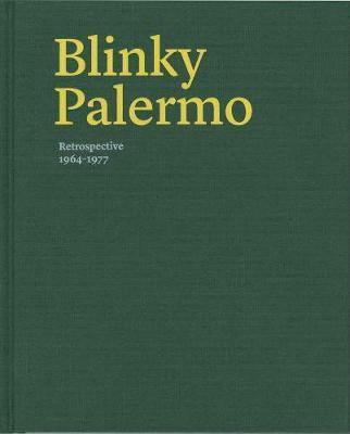 Blinky Palermo: Retrospective 1964-77 - Agenda Bookshop