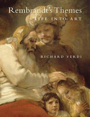 Rembrandt''s Themes: Life into Art - Agenda Bookshop