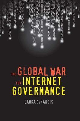 The Global War for Internet Governance - Agenda Bookshop