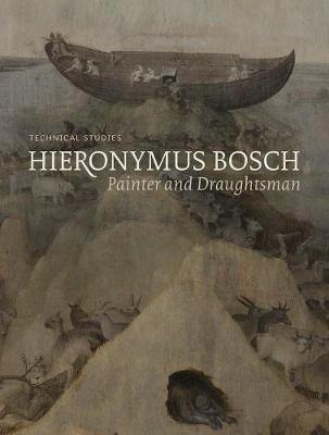 Hieronymus Bosch, Painter and Draughtsman: Technical Studies - Agenda Bookshop