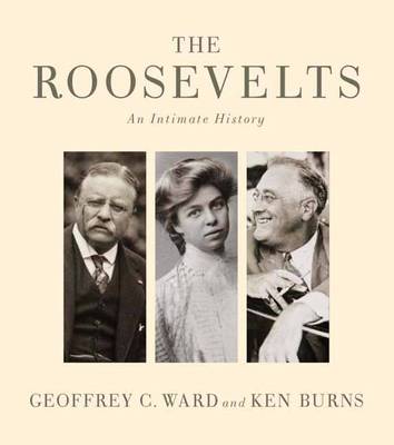 The Roosevelts: An Intimate History - Agenda Bookshop