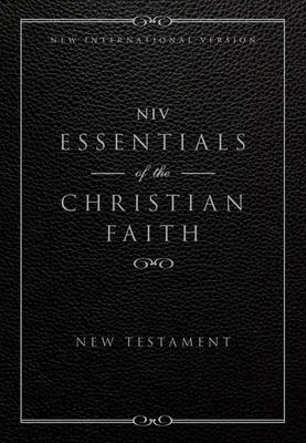 NIV, Essentials of the Christian Faith, New Testament: 20 Pack, Paperback: Knowing Jesus and Living the Christian Faith - Agenda Bookshop