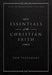 NIV, Essentials of the Christian Faith, New Testament: 20 Pack, Paperback: Knowing Jesus and Living the Christian Faith - Agenda Bookshop