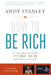 How to Be Rich Church Campaign Kit: It''s Not What You Have. It''s What You Do With What You Have. - Agenda Bookshop