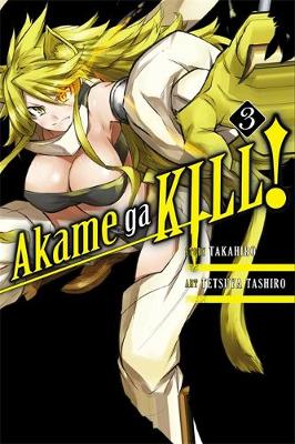 Akame ga KILL!, Vol. 3 - Agenda Bookshop