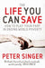 The Life You Can Save: How to play your part in ending world poverty - Agenda Bookshop