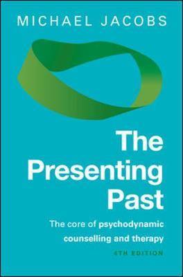 The Presenting Past: The Core of Psychodynamic Counselling and Therapy - Agenda Bookshop