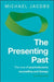 The Presenting Past: The Core of Psychodynamic Counselling and Therapy - Agenda Bookshop