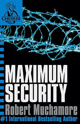 CHERUB 3: MAXIMUM SECURITY - Agenda Bookshop