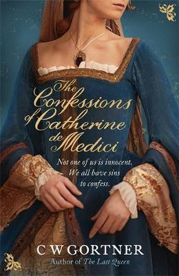 The Confessions of Catherine de Medici - Agenda Bookshop