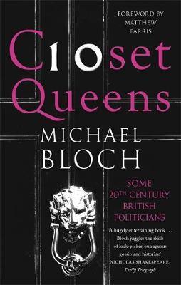 Closet Queens: Some 20th Century British Politicians - Agenda Bookshop