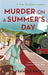 Murder on a Summer''s Day: Number 5 in series - Agenda Bookshop