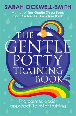 The Gentle Potty Training Book: The calmer, easier approach to toilet training - Agenda Bookshop