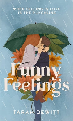 Funny Feelings: A swoony friends-to-lovers rom-com about looking for the laughter in life - Agenda Bookshop