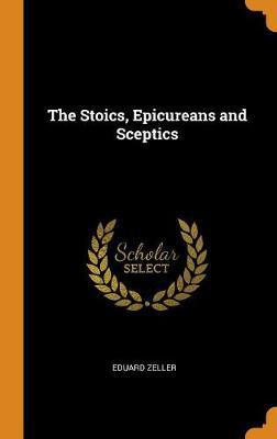The Stoics, Epicureans and Sceptics - Agenda Bookshop