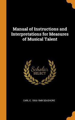 Manual of Instructions and Interpretations for Measures of Musical Talent - Agenda Bookshop