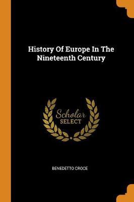 History of Europe in the Nineteenth Century - Agenda Bookshop