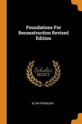 Foundations for Reconstruction Revised Edition - Agenda Bookshop