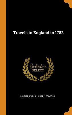 Travels in England in 1782 - Agenda Bookshop