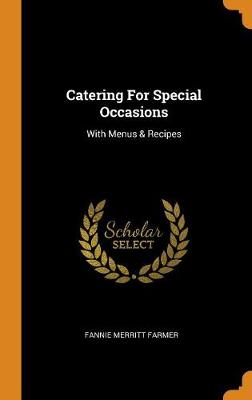Catering for Special Occasions: With Menus & Recipes - Agenda Bookshop