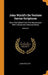 John Wyclif's de Veritate Sacrae Scripturae: Now First Edited from the Manuscripts with Critical and Historical Notes; Volume 2 - Agenda Bookshop