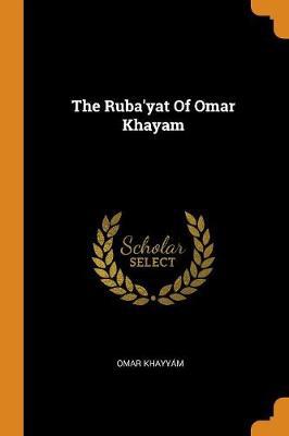 The Ruba'yat of Omar Khayam - Agenda Bookshop