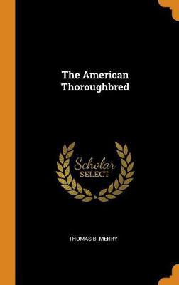 The American Thoroughbred - Agenda Bookshop