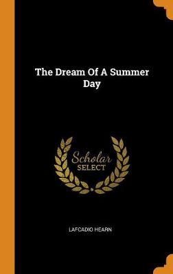 The Dream of a Summer Day - Agenda Bookshop