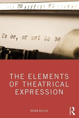 The Elements of Theatrical Expression - Agenda Bookshop