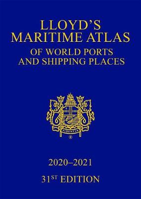 Lloyd''s Maritime Atlas of World Ports and Shipping Places 2020-2021 - Agenda Bookshop