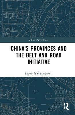 China''s Provinces and the Belt and Road Initiative - Agenda Bookshop