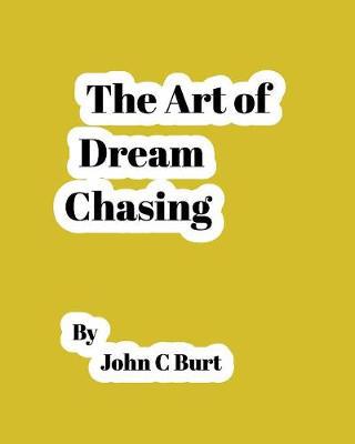 The Art of Dream Chasing. - Agenda Bookshop