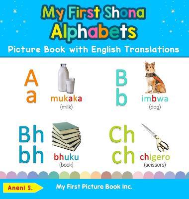 My First Shona Alphabets Picture Book with English Translations: Bilingual Early Learning & Easy Teaching Shona Books for Kids - Agenda Bookshop