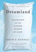 Dreamland: Adventures in the Strange Science of Sleep - Agenda Bookshop