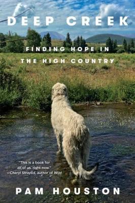 Deep Creek: Finding Hope in the High Country - Agenda Bookshop