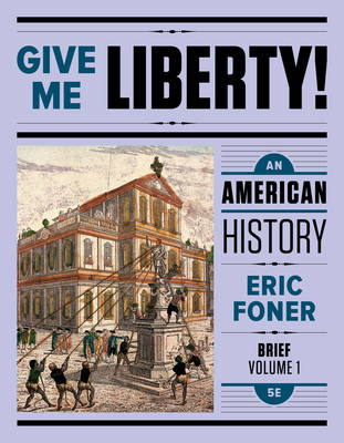 Give Me Liberty!: An American History - Agenda Bookshop